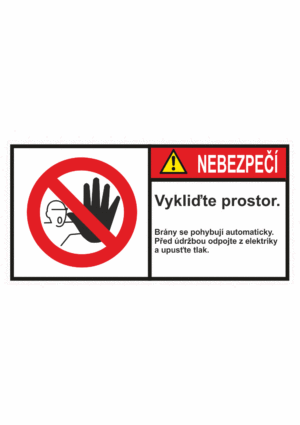 Značení strojů dle ISO 3864-2 - Nebezpečí: "Vykliďte prostor / Brány se pohybují automaticky. Před údržbou odpojte z elektriky a upusťte tlak"