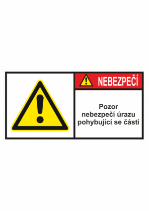 Značení strojů dle ISO 3864-2 - Nebezpečí: "Pozor nebezpečí úrazu pohybující se části!