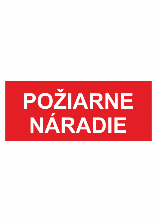 Bezpečnostné požiarne značky - Textová značka: Požiarne náradie