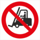 Zákazová bezpečnostná značka - Symbol bez textu: Zákaz vysokozdvižných vozíkov