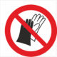 Zákazová bezpečnostná značka - Symbol bez textu: Zákaz používania rukavíc