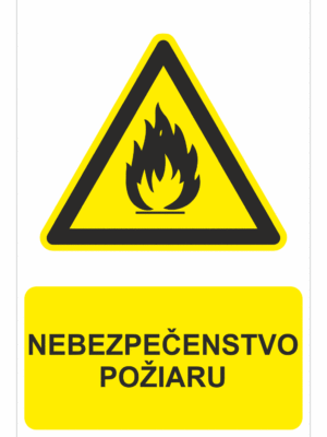 Bezpečnostné značky výstražné - Výstražná značka s textom: Nebezpečenstvo požiaru