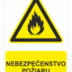 Bezpečnostné značky výstražné - Výstražná značka s textom: Nebezpečenstvo požiaru