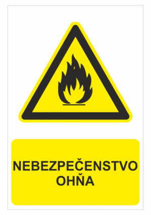 Bezpečnostné značky výstražné - Výstražná značka s textom: Nebezpečenstvo ohňa