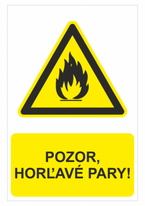 Bezpečnostné značky výstražné - Výstražná značka s textom: Pozor, horľavé pary!