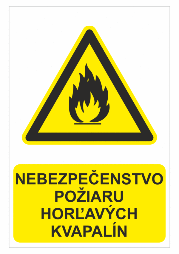 Bezpečnostné značky výstražné - Výstražná značka s textom: Nebezpečenstvo požiaru horľavých kvapalín