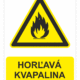 Bezpečnostné značky výstražné - Výstražná značka s textom: Horľavá kvapalina IV. triedy