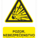 Bezpečnostné značky výstražné - Výstražná značka s textom: Pozor, nebezpečenstvo výbuchu plynu!