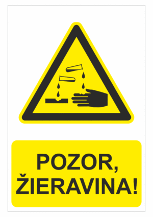 Bezpečnostné značky výstražné - Výstražná značka s textom: Pozor, žieravina!