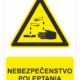 Bezpečnostné značky výstražné - Výstražná značka s textom: Nebezpečenstvo poleptania
