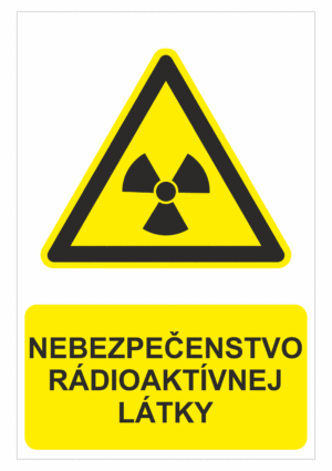 Bezpečnostné značky výstražné - Výstražná značka s textom: Nebezpečenstvo rádioaktívnej látky