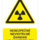 Bezpečnostné značky výstražné - Výstražná značka s textom: Nebezpečné neviditeľné žiarenie vo vymedzenom priestore