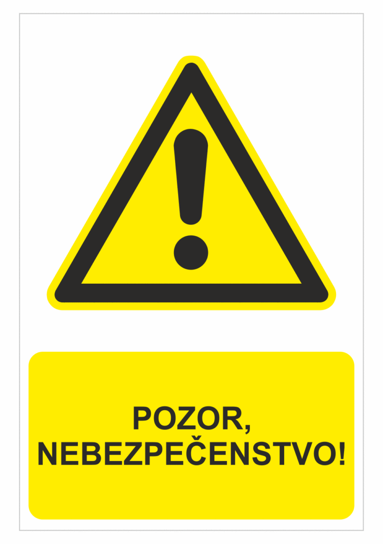 Bezpečnostné značky výstražné - Výstražná značka s textom: Pozor, nebezpečenstvo!