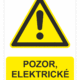 Bezpečnostné značky výstražné - Výstražná značka s textom: Pozor, elektrické zariadenie!