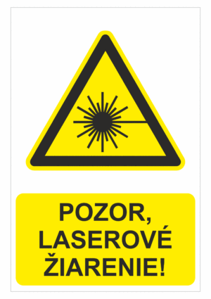 Bezpečnostné značky výstražné - Výstražná značka s textom: Pozor, laserové žiarenie!