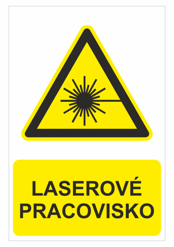 Bezpečnostné značky výstražné - Výstražná značka s textom: Laserové pracovisko