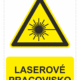 Bezpečnostné značky výstražné - Výstražná značka s textom: Laserové pracovisko