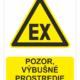 Bezpečnostné značky výstražné - Výstražná značka s textom: Pozor, výbušné prostredie - zóna 0!