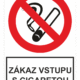 Bezpečnostné zakazové značky - tabuľky s textom: Zákaz vstupu s cigaretou