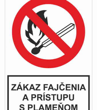 Bezpečnostné zakazové značky - tabuľky s textom: Zákaz fajčenia a prístupu s plameňom