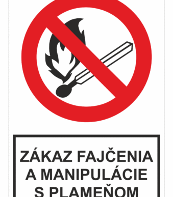 Bezpečnostné zakazové značky - tabuľky s textom: Zákaz fajčenia a manipulácie s plameňom