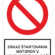 Bezpečnostné zakazové značky - tabuľky s textom: Zákaz štartovania motorov v uzatvorenej garáži