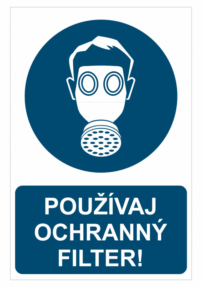 Bezpečnostné značky príkazové - Príkazová značka s textom: Používaj ochranný filter!