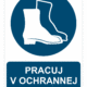 Bezpečnostné značky príkazové - Príkazová značka s textom: Pracuj v ochrannej obuvi!