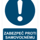 Bezpečnostné značky príkazové - Príkazová značka s textom: Zabezpeč proti samovoľnému pohybu!