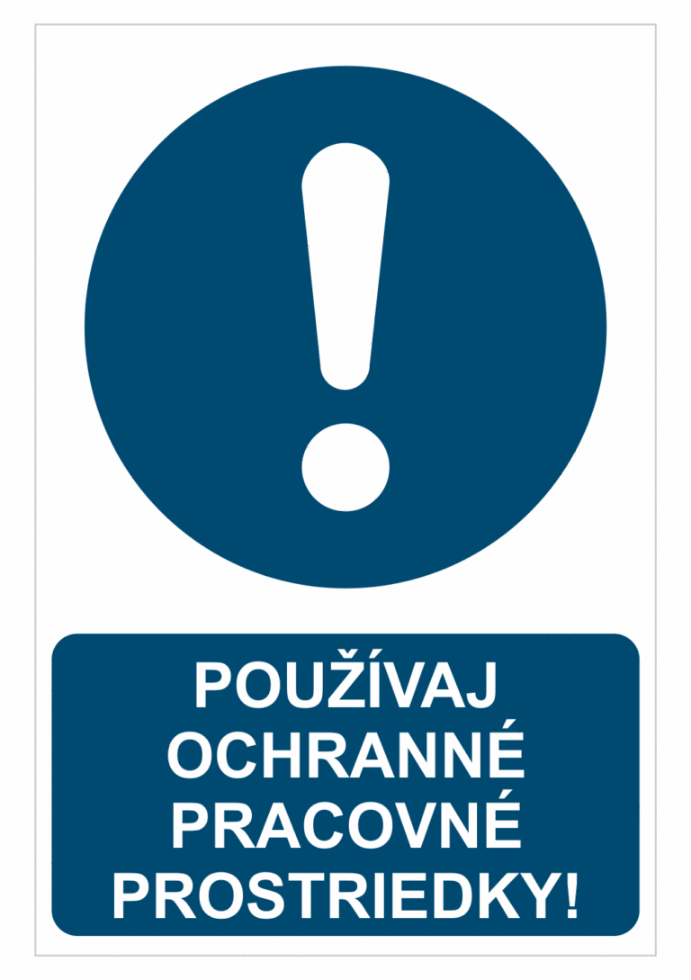Bezpečnostné značky príkazové - Príkazová značka s textom: Používaj ochranné pracovné prostriedky!