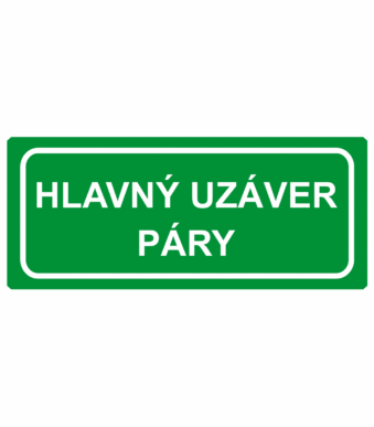 Bezpečnostné zachranné značky - Textové tabuľky: Hlavný uzáver páry