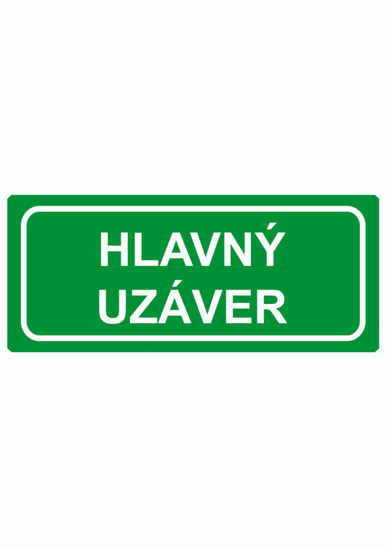 Bezpečnostné zachranné značky - Textové tabuľky: Hlavný uzáver