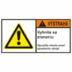 Značenie stojov - Značenie podľa ISO 3864: Výstraha / Vyhnite sa zraneniu