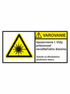 Značenie stojov - Značenie podľa ISO 3864: Varovanie / Upozornenie I. třídy prítomnosť neviditeľného žiarenie