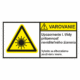 Značenie stojov - Značenie podľa ISO 3864: Varovanie / Upozornenie I. třídy prítomnosť neviditeľného žiarenie