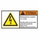 Značenie stojov - Značenie podľa ISO 3864: Výstraha / Nebezpečné napätie vo vnútri