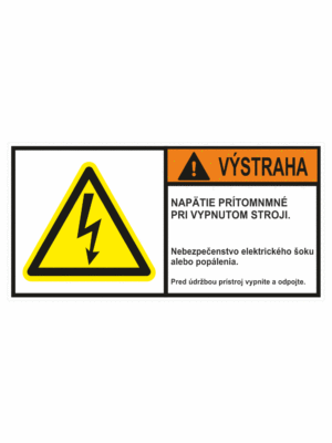 Značenie stojov - Značenie podľa ISO 3864: Výstraha / Napätie prítomno vo vypnutom stroji