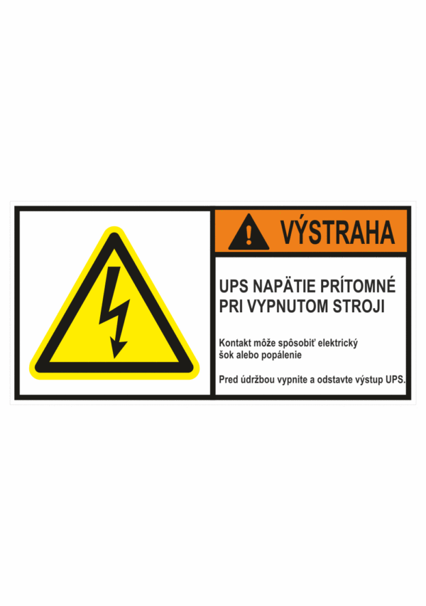 Značenie stojov - Značenie podľa ISO 3864: Výstraha / UPS Napätie