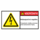 Značenie stojov - Značenie podľa ISO 3864: Nebezpečenstvo / Nebezpečné napätie