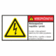 Značenie stojov - Značenie podľa ISO 3864: Nebezpečenstvo / Nebezpečné napätie (prud)