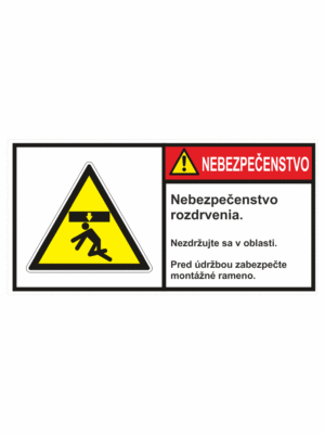 Značenie stojov - Značenie podľa ISO 3864: Nebezpečenstvo / Nebezpečenstvo rozdrvenia