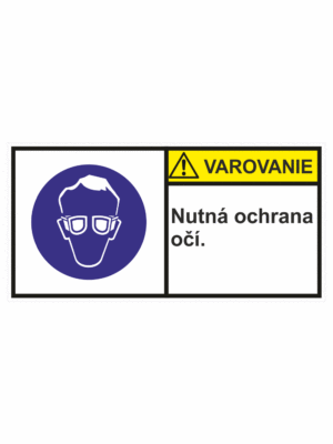 Značenie stojov - Značenie podľa ISO 3864: Varovanie / Nutná ochrana očí