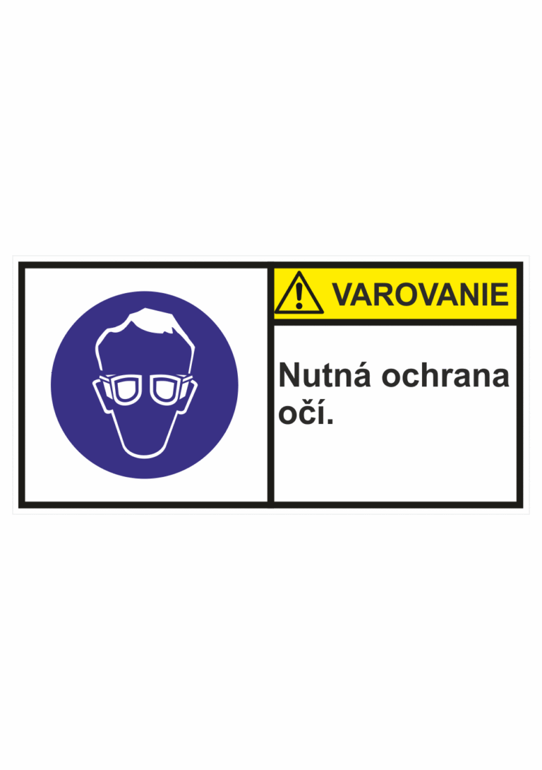 Značenie stojov - Značenie podľa ISO 3864: Varovanie / Nutná ochrana očí