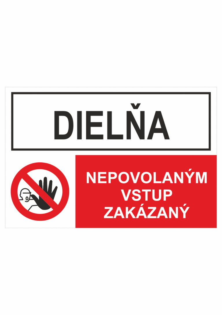 Bezpečnostné značenie - Kombinované tabuľky: Dielňa / Nepovolaným vstup zakázaný