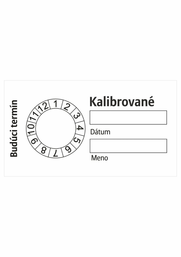 Kontrolní a kalibrační značenie - Kalibrační štítok: Kalibrováno / Budúci termín
