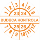 Kontrolné a kalibračné značení - Koliesko na 4 roky: Štítok Budúca kontrola 23/24/25/26 (Oranžové)