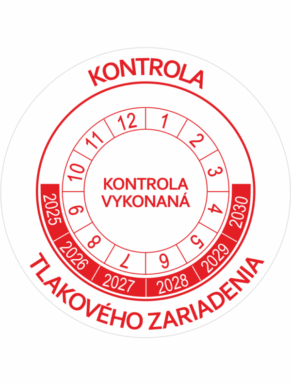 Kontrolné a kalibračné značení - Koliesko na 6 rokov: Kontrola tlakového zariadenia / Kontrola vykonaná 2025-2030