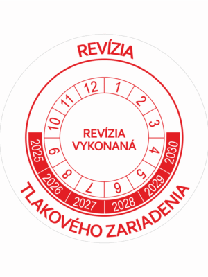 Kontrolné a kalibračné značení - Koliesko na 6 rokov: Revízia tlakového zariadenia / Revízia vykonaná 2025-2030
