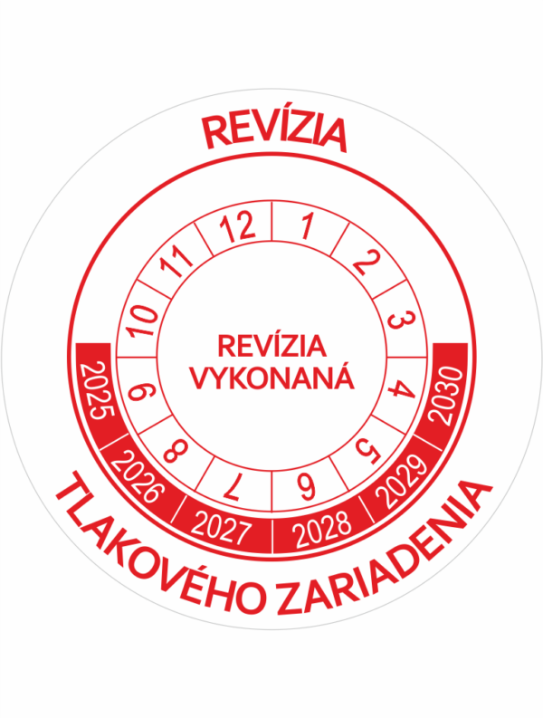 Kontrolné a kalibračné značení - Koliesko na 6 rokov: Revízia tlakového zariadenia / Revízia vykonaná 2025-2030