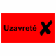 Kontrolné a kalibračné značení - Štítok kvality a organizacie: Uzavreté + Symbol